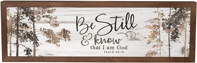 P. Graham Dunn Be Still & Know That I Am God Trees 24.6 x 7.8 Inch Solid Pine Wood Farmhouse Frame Wall Plaque