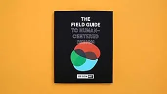 The Field Guide to Human-Centered Design by IDEO.org (2015-05-03)