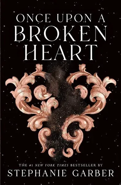 Once Upon A Broken Heart (Once Upon a Broken Heart) by Stephanie Garber