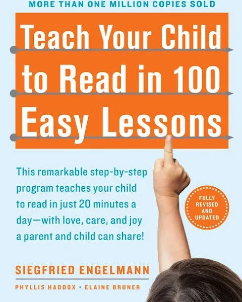 Teach Your Child to Read in 100 Easy Lessons by Engelmann, Siegfried 0671631985