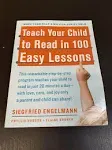 Teach Your Child to Read in 100 Easy Lessons