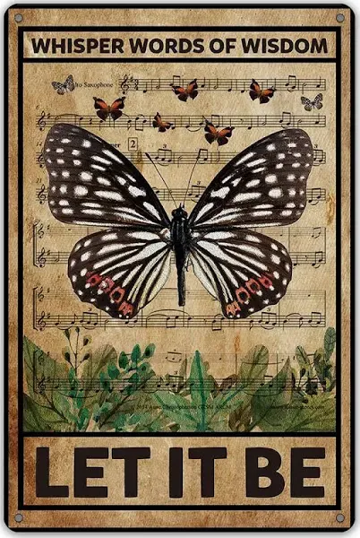 QIONGQI Let It Be The Beatles Metal Tin Sign Wall Decor Retro Whisper Words of Wisdom Butterflies Art Signs for Home Decor Gifts