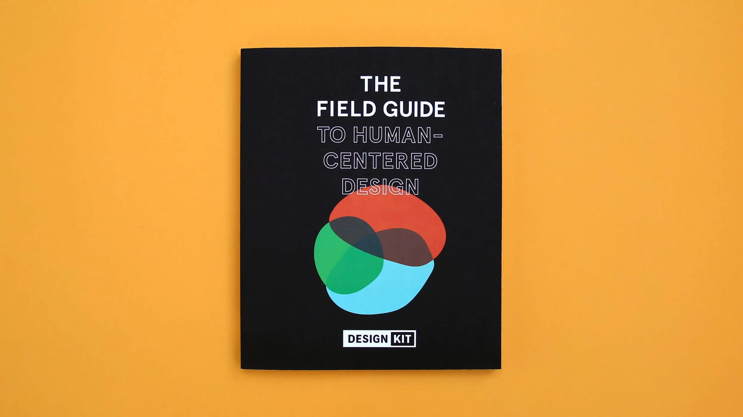 The Field Guide to Human-centered Design: Design Kit