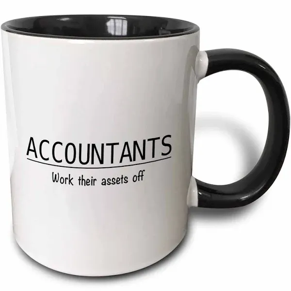 3drose Accountants Work Their Assets Off Two Tone Black Mug, 11 oz